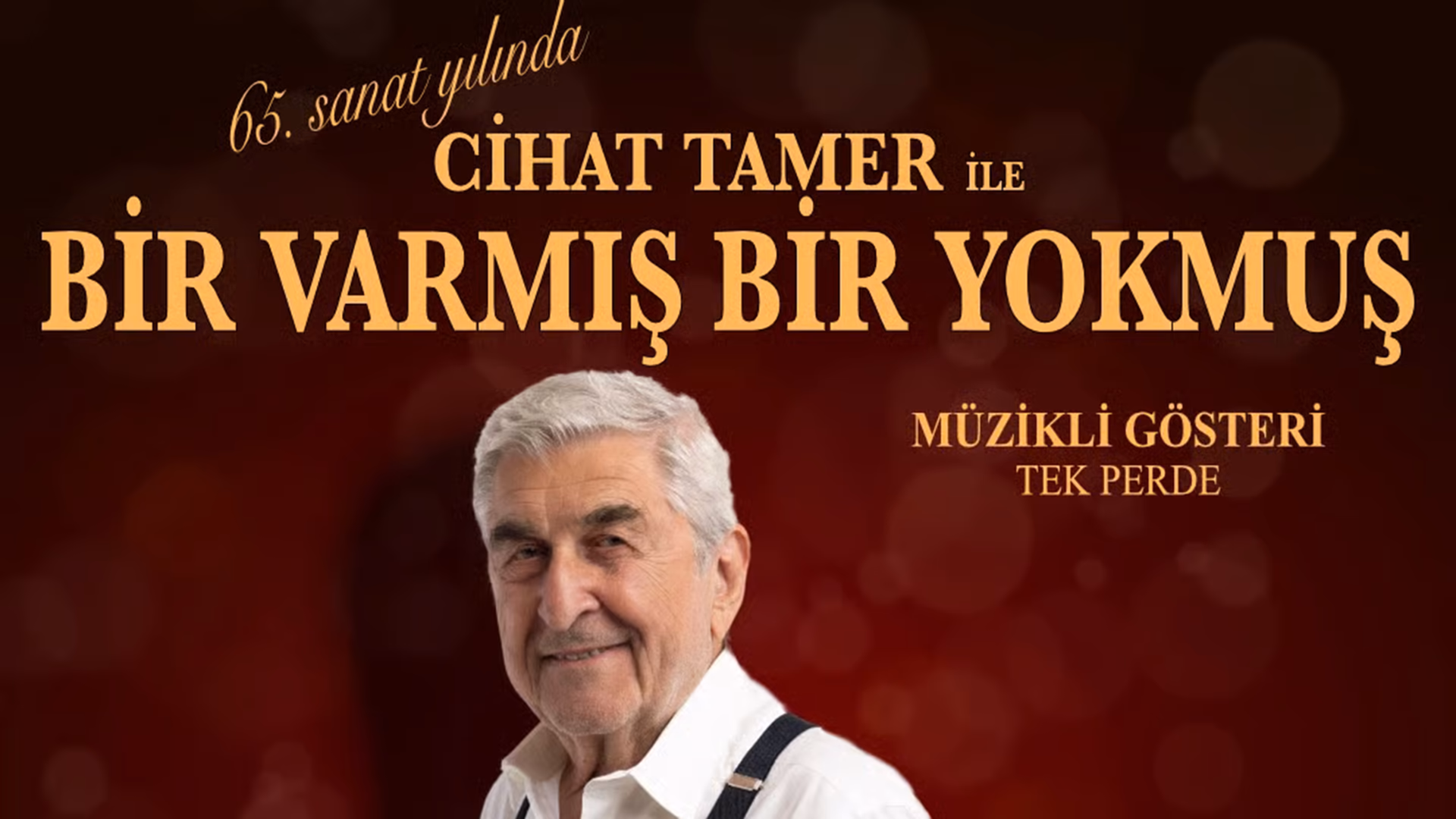 Cihat Tamer ile Bir Varmış Bir Yokmuş afişi