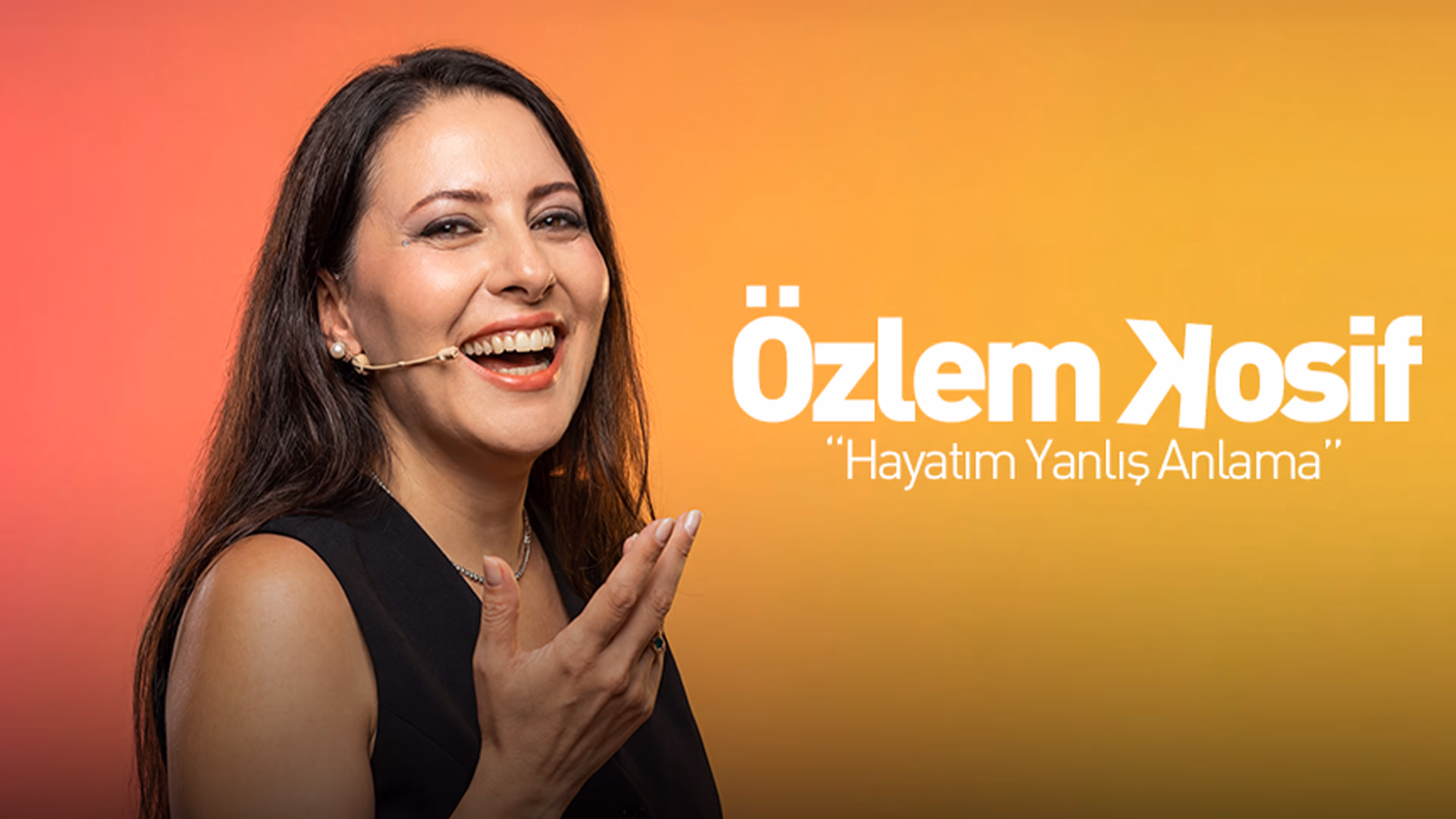 Özlem Kosif - Hayatım Yanlış Anlama afişi